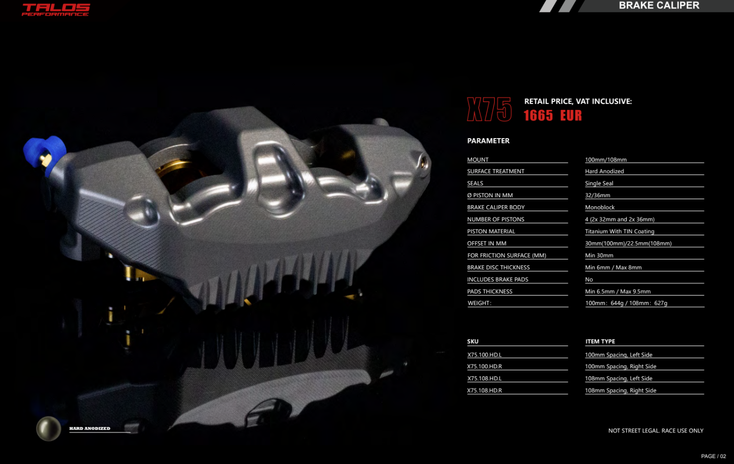 Talos X75 SBK Racing Monoblock P4 32/36 100mm Bremszange Vorne Links | X75.100.HD.L