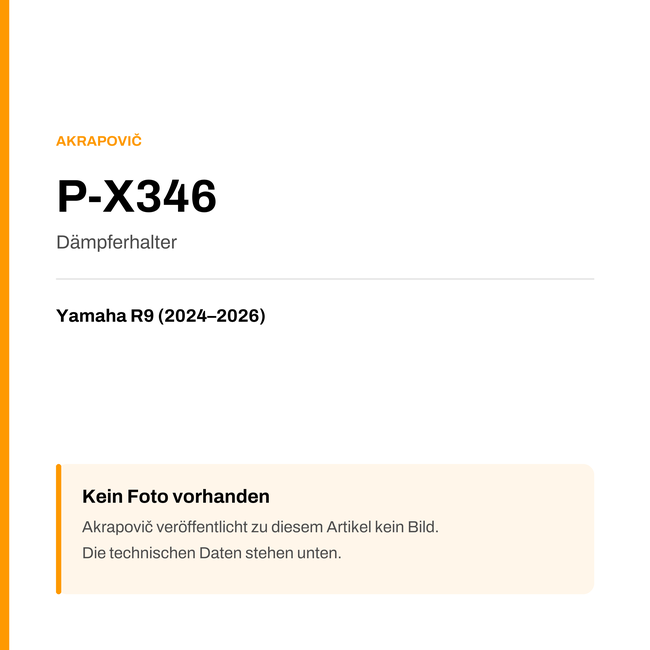 Akrapovic Dämpferhalter Yamaha R9 (24-26) P-X346 — Platzhalter, kein Herstellerfoto verfügbar